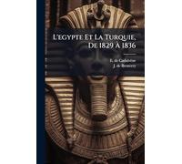 L'egypte Et La Turquie, De 1829 À 1836