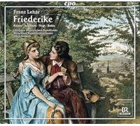 Lehar, F. - Friederike Singspiel In Three (2 CD)