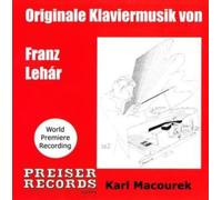 Lehar, Franz - Franz Lehar: Original Piano Music