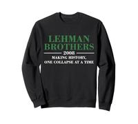 Lehman Brothers 2008 Making History One Collapse AT A Time Felpa