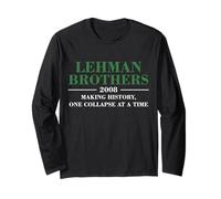 Lehman Brothers 2008 Making History One Collapse AT A Time Maglia a Manica