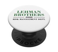 Lehman Brothers 2008 Risk Management Dept PopSockets PopGrip Adesivo