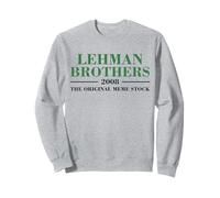 Lehman Brothers 2008 The Original Meme Stock Felpa