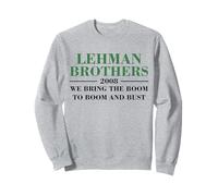 Lehman Brothers 2008 We Bring The Boom To Boom And Bust Felpa