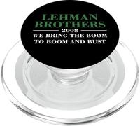 Lehman Brothers 2008 We Bring The Boom To Boom And Bust PopSockets PopGrip per MagSafe