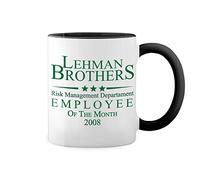 Lehman Brothers Emploee of Risk management Department 2008 Bianco tazza di caffè con Nero Rim & Handle Mug