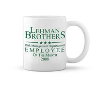 Lehman Brothers Emploee of Risk management Department 2008 Bianco tazza di caffè Mug
