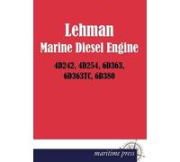 Lehman Lehman Marine Diesel Engine 4d242, 4d254, 6d363, 6d363tc, 6d3 (Tascabile)