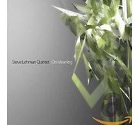 Lehman, Steve Quintet - On Meaning