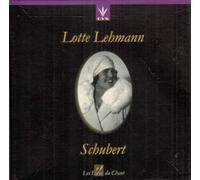 Lehmann,Lotte - Schöne Müllerin/Winterreise/+
