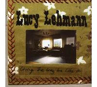 Lehmann, Lucy - Living The Way We Like It