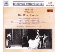 Lehmann - Strauss, Richard: Der Rosenkavalier [New York -- January 7, 1939; Lotte Lehmann, Rise Stevens, Emanuel List, Marita Farell, Friedrich Schorr, Dorothee Manski, Karl Laufkotter; Artur Bodanzky]