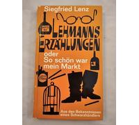 Lehmanns Erzählungen oder So schön war mein Markt
