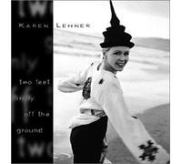 Lehner, Karen - Two Feet Firmly Off the Ground