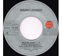 LEHNER, Mario - Bist du sauer (Beautiful body) / Ich bin doch nicht von gestern / 100 858-100