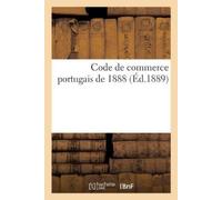 Lehr-E Code de Commerce Portugais de 1888 (Tascabile)