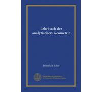 Lehrbuch der analytischen Geometrie (Edizione tedesca)