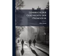 Lehrbuch der Geschichte der Pädagogik