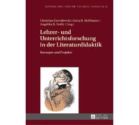 Lehrer- und Unterrichtsforschung in der Literaturdidaktik (Copertina rigida)