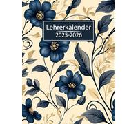 Lehrerkalender 2025/2026 A4: Wöchentlicher und monatlicher Planer für Lehrer die ihre Klassen effektiv verwalten möchten, Schuljahr 25/26.