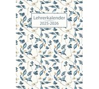Lehrerkalender 2025/2026 A4: Wöchentlicher und monatlicher Planer für Lehrer die ihre Klassen effektiv verwalten möchten, Schuljahr 25/26.