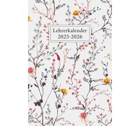 Lehrerkalender 2025 2026 A5: Schulplaner für die Unterrichtsvorbereitung - idealer Planer für Lehrerinnen und Lehrer