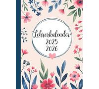 Lehrerkalender 2025 2026: All-in-One Schulplaner für die **Grundschule** | Din A4 | Inkl. Notenlisten, Sitzplänen, Elterngesprächen, Vertretungsstunden, Ferien u.v.m.