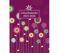 Lehrerkalender 2025 2026: Schulplaner für die Unterrichtsvorbereitung A4 - idealer Planer für Lehrerinnen und Lehrer