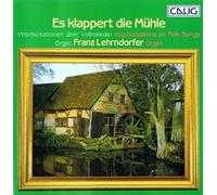 Lehrndorfer,Franz - Es Klappert die Mühle