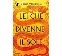 Lei che divenne il sole