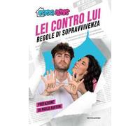 Lei contro lui. Regole di sopravvivenza