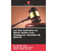 Lei dos Contratos no Reino Unido e em Singapura: Questão da Boa-Fé