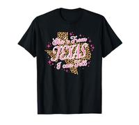 Lei è del Texas, Posso dirlo Leopardo Rosa Maglietta