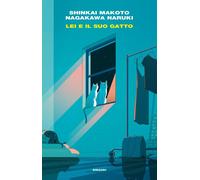 Lei e il suo gatto [Hardcover] Shinkai, Makoto; Nakagawa, Naruki and Specchio, A