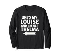 Lei è la mia Louise e io sono la sua freccia Thelma Maglia a Manica