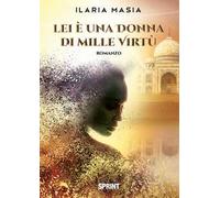 Lei è una donna di mille virtù