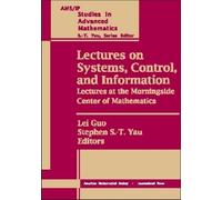 Lei Guo Lectures on Systems, Control and Information (Tascabile)