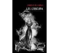 Lei l'oscura - Lamaj Enkelejd