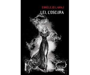 Lei l'oscura - Lamaj Enkelejd