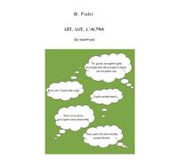 Lei, lui, l'altra (la lavatrice): nuova edizione ampliata