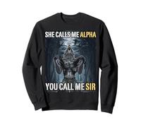 Lei Mi Chiama Alpha Tu Mi Chiami Sir Funny Alpha Wolf Meme Felpa