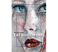 Lei non tornerà