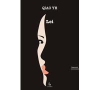 Lei [Paperback] [Nov 08, 2024] Qiao, Ye; Cella, Gloria and Riva, Natalia F.