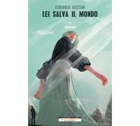 Lei salva il mondo