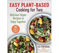 Lei Shishak Easy Plant-Based Cooking for Two (Copertina rigida)
