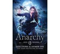 Leia Stone Jaymin Eve Anarchy (Tascabile) Hive Trilogy