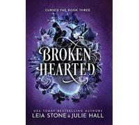 Leia Stone Julie Hall Broken Hearted (Copertina rigida)