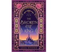 Leia Stone The Broken Elf King (Copertina rigida) Kings of Avalier
