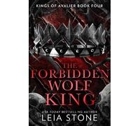 Leia Stone The Forbidden Wolf King (Tascabile) Kings of Avalier