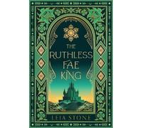 Leia Stone The Ruthless Fae King (Copertina rigida) Kings of Avalier